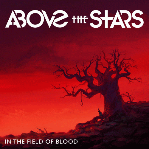 Above The Stars : In the Field of Blood